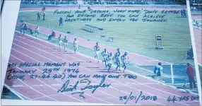  ??  ?? To inspire the young CHB athletes, on one of the images Tayler has written: “Follow you dreams, work hard, don’t settle for second best. You can achieve greatness and enjoy the journey. My special moment was January 25th, 1974 . . . You can have one...