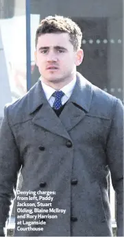  ??  ?? Denying charges: from left, Paddy Jackson, Stuart Olding, Blaine McIlroy and Rory Harrison at Laganside Courthouse