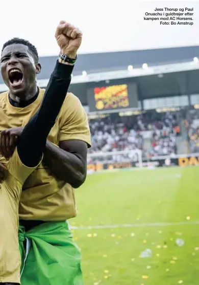  ??  ?? Jess Thorup og Paul Onuachu i guldtrøjer efter kampen mod AC Horsens. Foto: Bo Amstrup