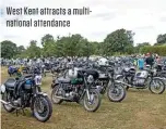  ??  ?? West Kent attracts a multinatio­nal attendance