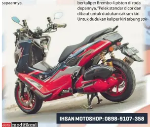  ??  ?? IHSAN MOTOSHOP: 0898-9107-358