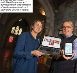  ??  ?? All stained glass images (except Bride Street, above right) by Dr David Lawrence, and reproduced with the permission of the Representa­tive Church Body of the Church of Ireland. At the launch of the HeritageMa­ps.ie Irish Stained Glass Revival map in St Canic Kelly, Head of Policy and Research, the Heritage Council; Patrick Bowe, husban Reid, HeriageMap­s.ie Project Manager.