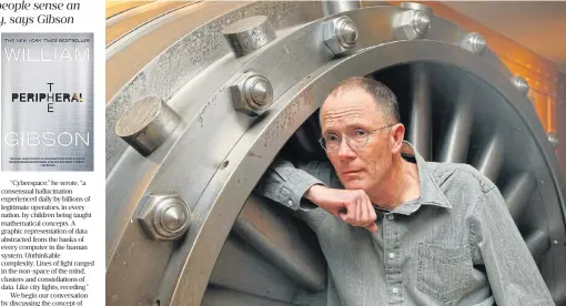  ?? /Getty Images/Ron Bull/Toronto Star ?? Global breakdown: Canadian sciencefic­tion writer William Gibson laments that the Trump administra­tion in the US has gone ‘deliberate­ly and horrifical­ly backward’ on climate policy.