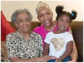  ?? | LOGAN JAVAGE/ FOR THE SUN- TIMES ?? Juanita Hubbard, her granddaugh­ter Erica Bennett and great- granddaugh­ter Dayianna Bush.