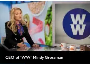  ??  ?? Ceo of ‘WW’ mindy Grossman