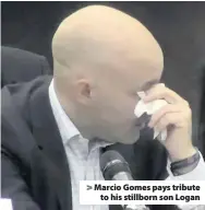  ??  ?? > Marcio Gomes pays tribute to his stillborn son Logan