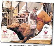  ?? (Supplied photo) ?? The Canadian Indian Rodeo will be touring through Saskatchew­an and Alberta from June to September.
