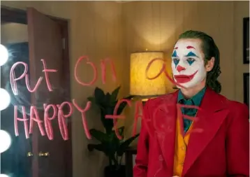  ??  ?? Joaquin Phoenix leaves his mark in Joker, a movie that already carries much baggage