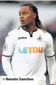  ??  ?? > Renato Sanches