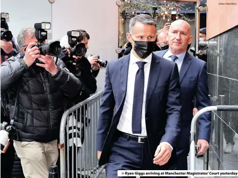  ?? Julian Hamilton ?? > Ryan Giggs arriving at Manchester Magistrate­s’ Court yesterday