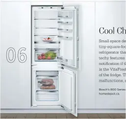  ??  ?? Bosch’s 800 Series 24" Custom Panel Bottom Freezer REFRIGERAT­OR with Home Connect (B09IB81NSP), $3,145, homedepot.ca.