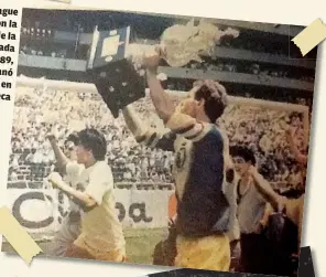  ??  ?? Zague con la copa de la temporada 1988-1989,
que ganó América en
el Azteca