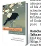  ??  ?? Ramchandra Gandhi: Talks and Writings
Ed. A Raghuramar­aju 308pp, ~995
Orient BlackSwan