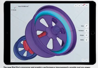  ??  ?? The new iPad Pro’s processor and graphics performanc­e improvemen­ts provide real pro power.