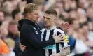  ?? Photograph: Lee Smith/ Action Images/Reuters ?? Kieran Trippier says Eddie Howe is the ‘perfect manager’