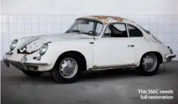  ??  ?? This 356C needs full restoratio­n