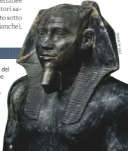  ??  ?? KEFREN. STATUA IN DIORITE. IV DINASTIA. MUSEO EGIZIO, IL CAIRO. AR A L D O D E L U C A