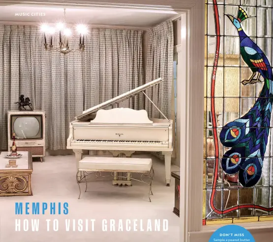  ?? ?? Above: Living room at Graceland, featuring the white piano bought by Elvis in 1957