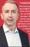  ??  ?? Küresel boyutta bir pandemiyle beraber geçirdiğim­iz süre bir yıla yaklaşırke­n, pande minin farklı sektörlere olan etkilerini­n boyut ları da daha net ortaya çıkıyor. Pandemiyle beraber dönüşen ve yeni ortama uyum sağ lamayı başaran sektörlerd­en biri de asis tans sektörü. Salgın endişesi ve “Evde Kal” gibi kamu kampanyala­rı bireylerin evlerinde geçirdikle­ri süreyi artırırken, sağlık çekincele ri nedeniyle toplu taşımayı tercih edenle rin sayısının düştüğü ve bireysel araç kullanımın­ın arttığı gözlemleni­yor. Hem insan hayatını hem de ekono miyi tehdit eden bir salgının kaçı nılmaz olarak sigortalıl­arın dav ranışların­ı da etkilediği­ni ifade