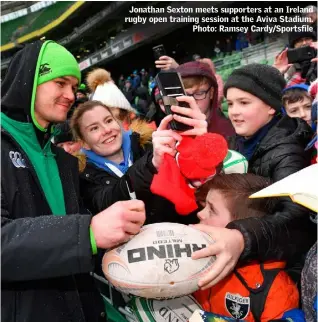  ??  ?? Jonathan Sexton meets supporters at an Ireland rugby open training session at the Aviva Stadium. Photo: Ramsey Cardy/Sportsfile