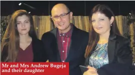  ??  ?? Mr and Mrs Andrew Bugeja and their daughter