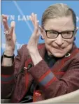  ??  ?? RUTH BADER GINSBURG Women’s rights champion