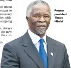  ??  ?? Former president Thabo Mbeki