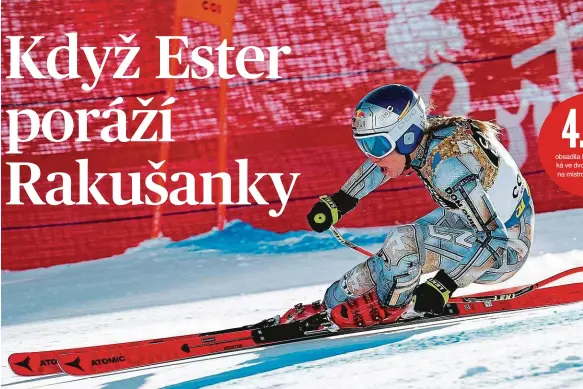  ?? Foto: Profimedia.cz ?? Útok na medaili Ester Ledecká při sjezdu na MS v Cortině d’Ampezzo. Jen těsně jí unikla medaile.