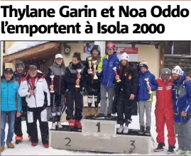  ?? (DR) ?? Les podiums du slalom spécial des U du Comité Côte d’Azur à Isola .