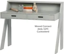  ??  ?? Woood Connect desk, £217, Cuckooland