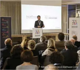  ??  ?? Roberto Ascione, Ceo di Healthware Group