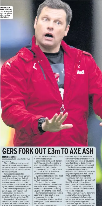  ??  ?? ONE-TRACK MIND All Murty can think about just now is Gers after moving into hotseat
