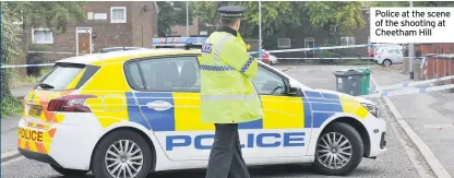  ??  ?? Police at the scene of the shooting at Cheetham Hill