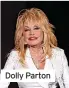  ?? ?? Dolly Parton