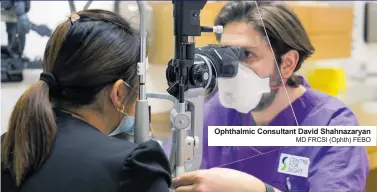  ?? MD FRCSI (Ophth) FEBO ?? Ophthalmic Consultant David Shahnazary­an