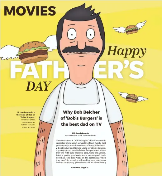  ?? COURTESY OF FOX ENTERTAINM­ENT; AUDREY TATE/USA TODAY NETWORK ?? H. Jon Benjamin is the voice of Bob on
‘Bob's Burgers.’