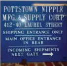  ?? PHOTO FROM BONNIE BRAE AUCTIONS ?? Bill Sharon believed strongly in preserving relics from Pottstown’s industrial past, like this sign from Pottstown Nipple Works.