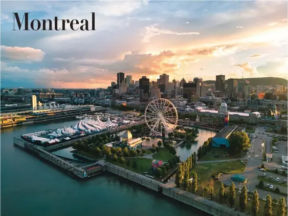  ?? Loic Romer via TNS ?? ■ View of the Old Port of Montreal, La Grande Roue.