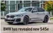  ??  ?? BMW has revealed new 545e
