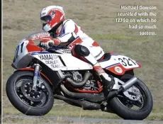  ?? ?? Michael Dowson reunited with the TZ750 on which he had so much success.