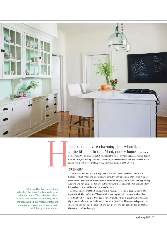  ??  ?? Ashley and her team moved and refreshed the glass-front cabinets original to the house. The cool-mint-painted beadboard refreshes the cabinetry, creating contrast and the impression that the dishware is floating, which fits perfectly
with the...