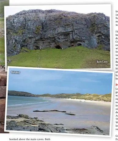  ??  ?? Balnakeil
Bone Caves