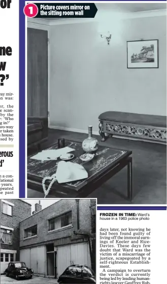  ??  ?? Picture covers mirror on the sitting room wall FROZEN IN TIME: Ward’s house in a 1963 police photo