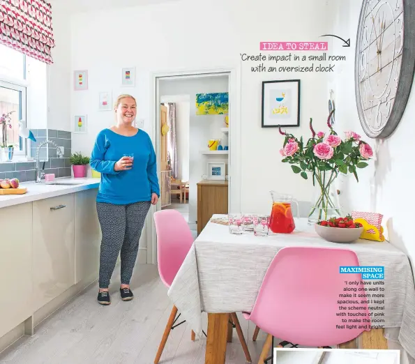  ??  ?? Maximising. .space ‘I only have units along one wall to make it seem more spacious, and I kept the scheme neutral with touches of pink to make the room feel light and bright’