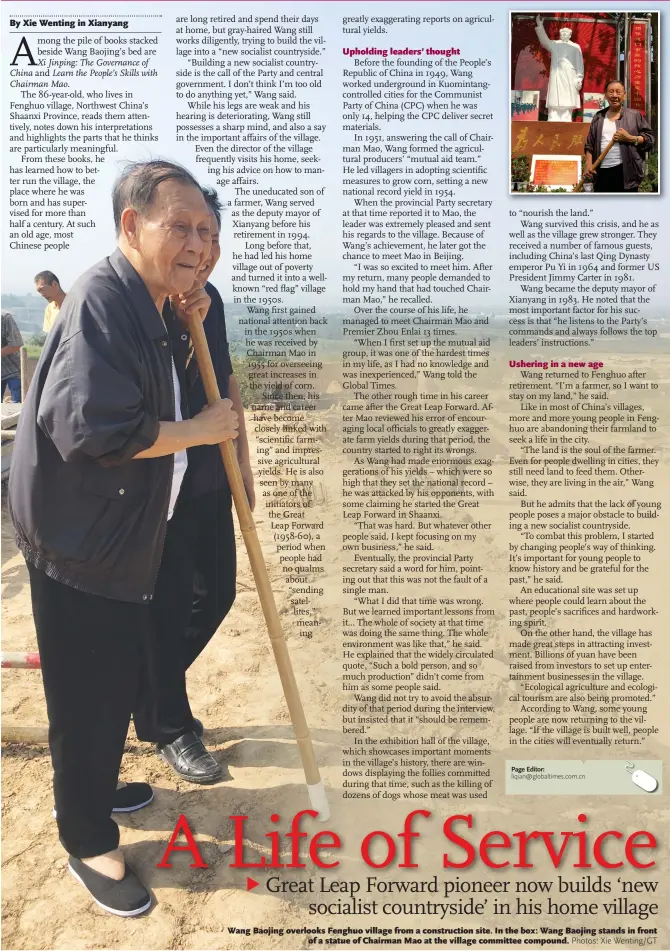  ?? Photos: Xie Wenting/GT ?? Wang Baojing overlooks Fenghuo village from a constructi­on site. In the box: Wang Baojing stands in front of a statue of Chairman Mao at the village committee compound.