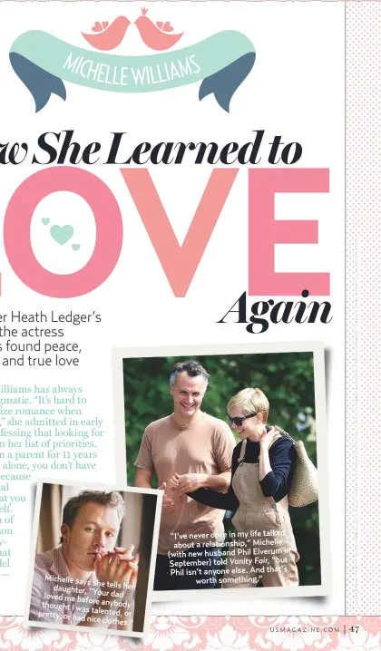  ??  ?? “I’ve never once in my life talked about a relationsh­ip,” Michelle (with new husband Phil Elverum in September) told Vanity Fair, “but Phil isn’t anyone else. And that’s worth something.”