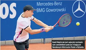  ??  ?? Kamil Majchrzak jest najwyżej rozstawion­ym zawodnikie­m podczas trwających Narodowych Mistrzostw Polski w Bytomiu.
