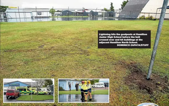  ?? DOMINICO ZAPATA/STUFF ?? Lightning hits the goalposts at Hamilton Junior High School before the bolt crossed over and hit buildings at the adjacent Hamilton North School. Emergency services, left and firefighte­rs right, at Hamilton Junior High School and Hamilton North School after lightning struck Saint Andrews. INSET: Hamilton North School principal Tony Kane.