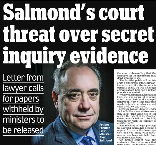  ??  ?? Probe: Former First Minister Alex Salmond