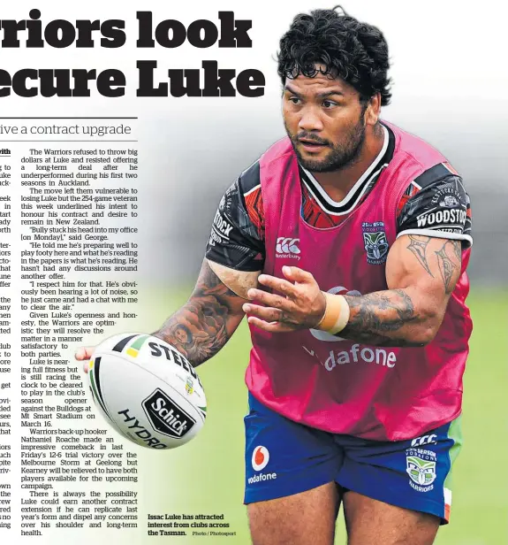  ?? Photo / Photosport ?? Issac Luke has attracted interest from clubs across the Tasman.